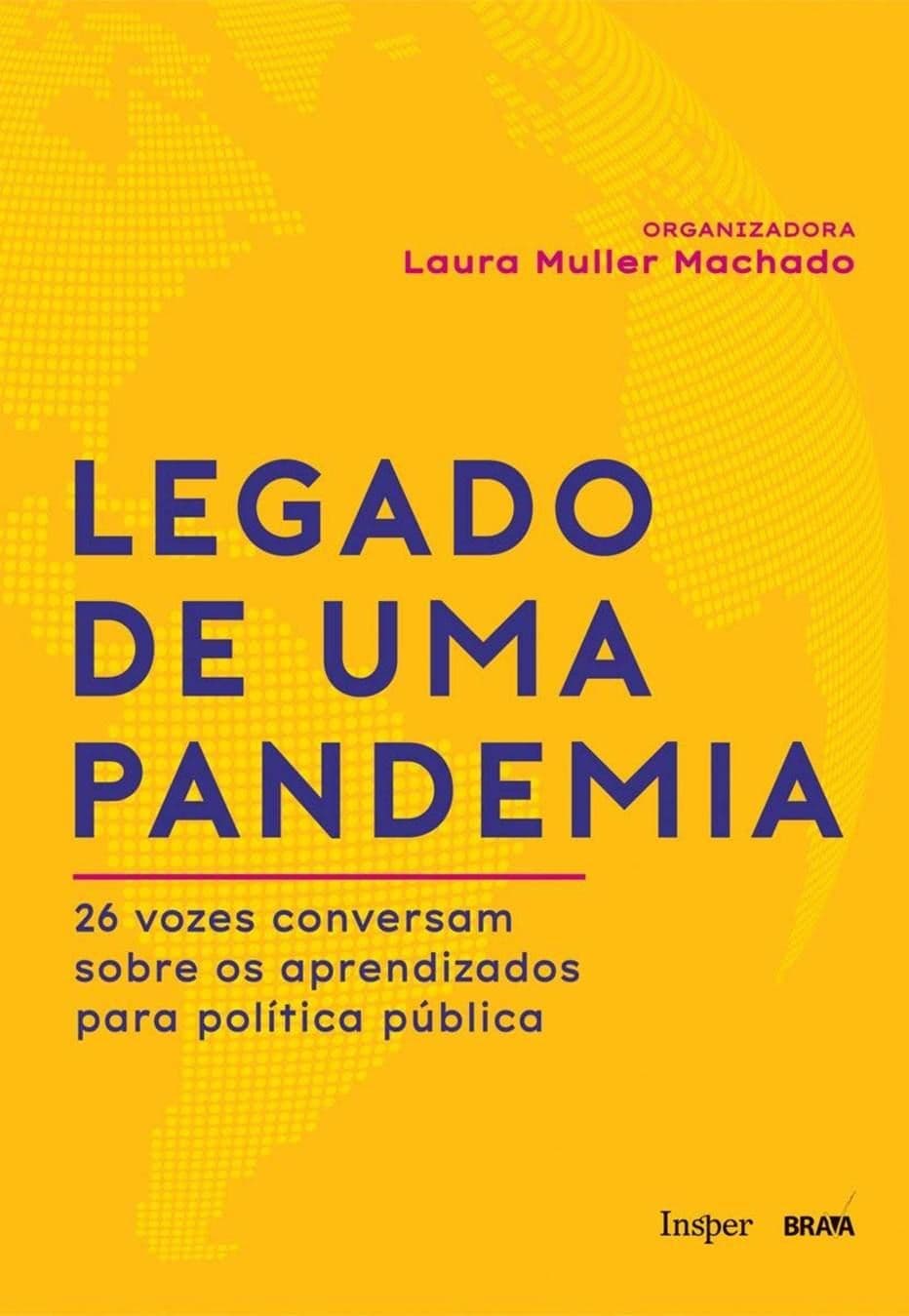 Em livro, Insper aponta as lições deixadas pela crise da covid um ano após primeiro caso